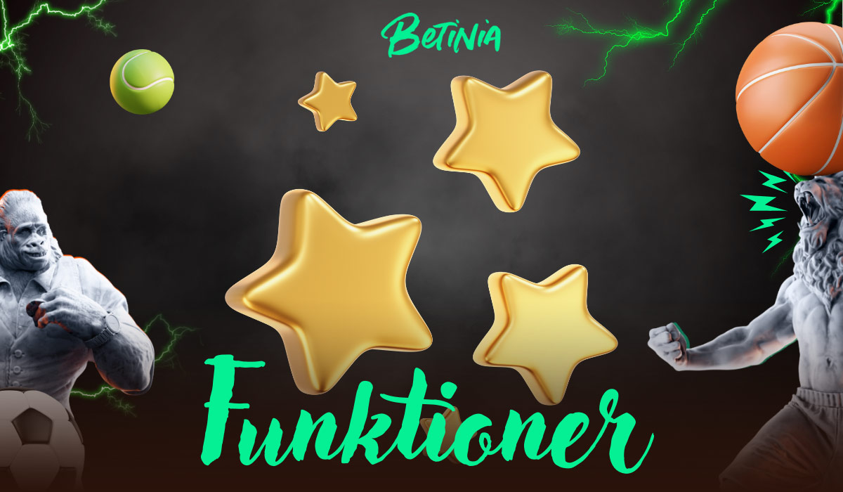 Betinia Funktioner